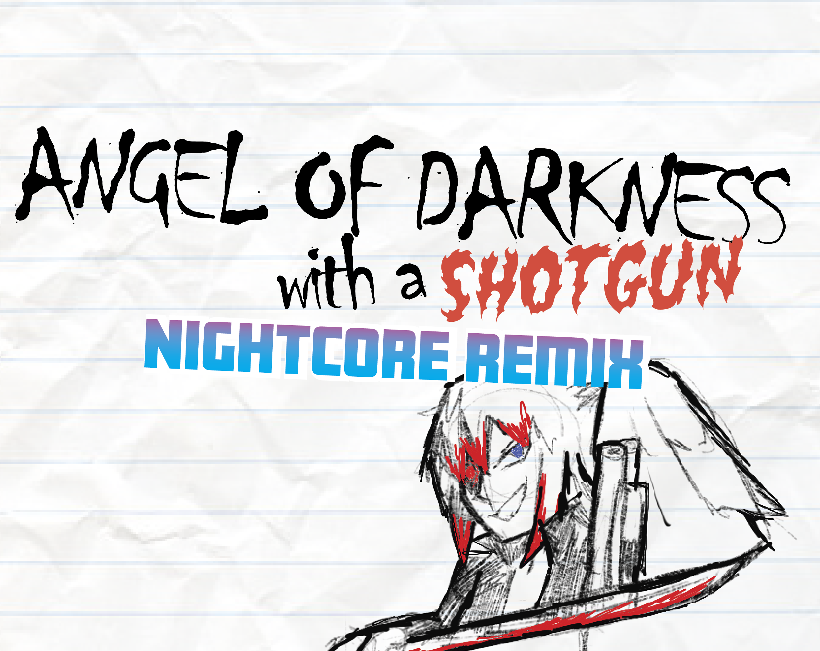 Cover image for Angel of Darkness with a Shotgun - NIGHTCORE REMIX