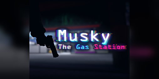 Cover image for Musky The Gas Station