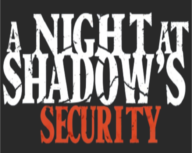 Cover image for A Night at Shadow's: Security