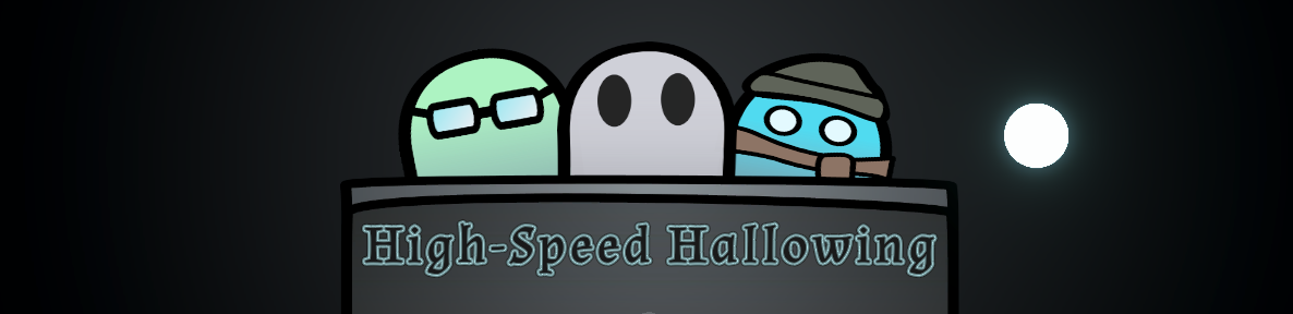 High-Speed Hallowing