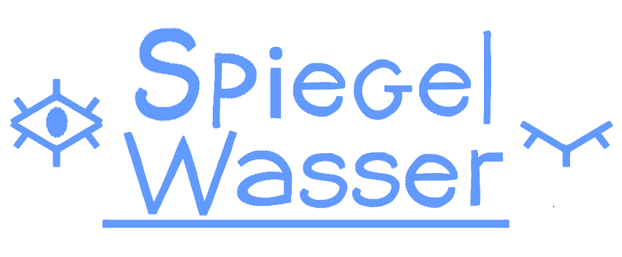 Spiegel Wasser