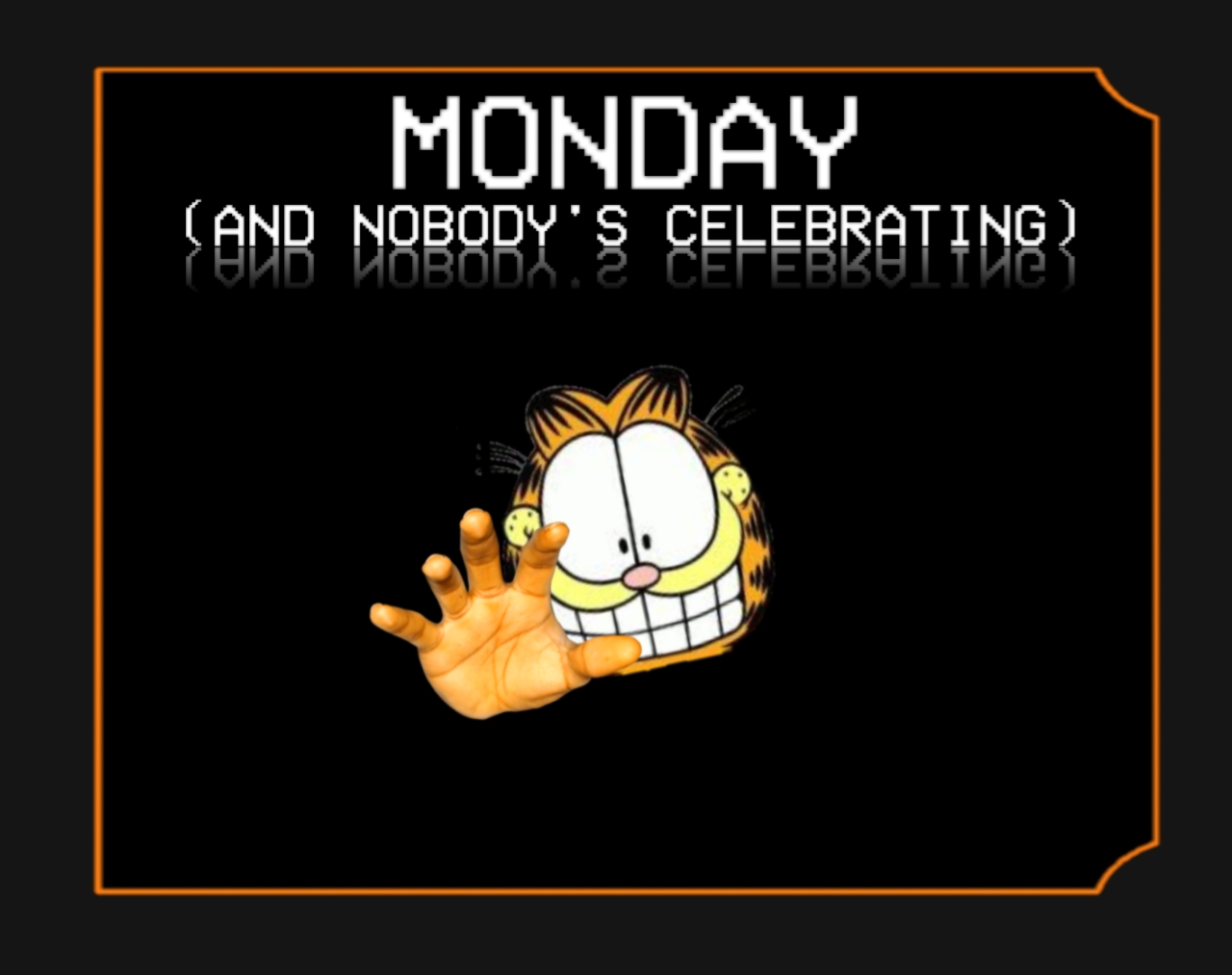 Monday (And Nobody's Celebrating) cover