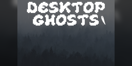Cover image for Desktop Ghosts