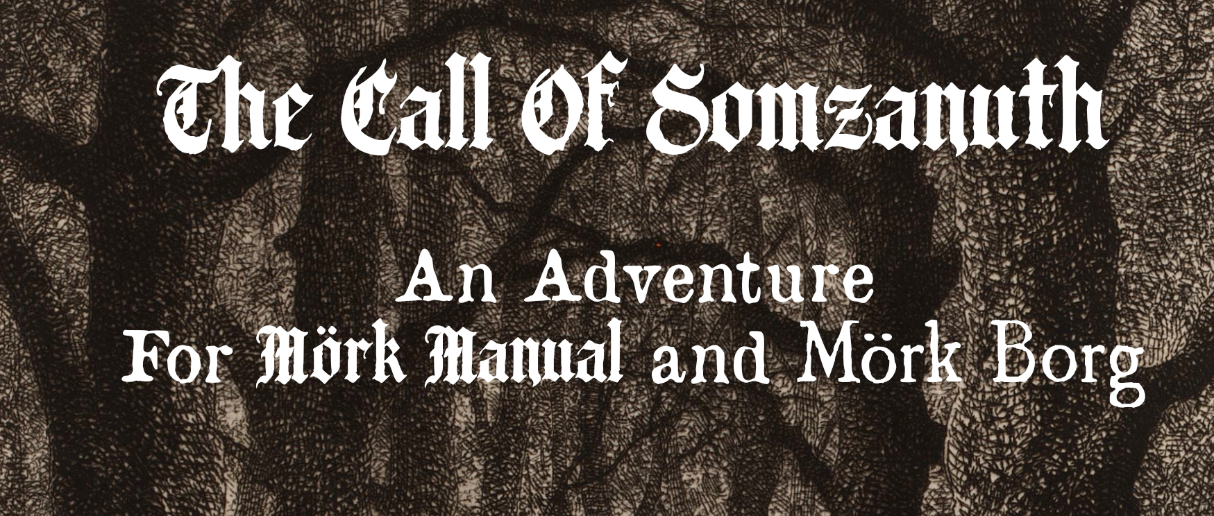 The Call of Somzanuth