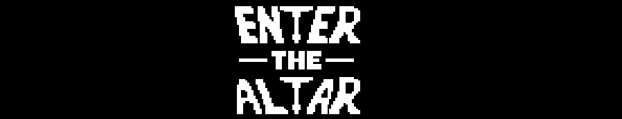 Enter the Altar