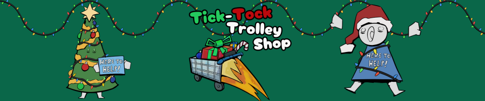 Tick-Tock Trolley Shop