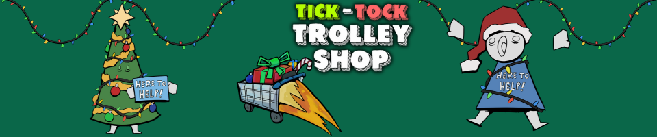 Tick-Tock Trolley Shop