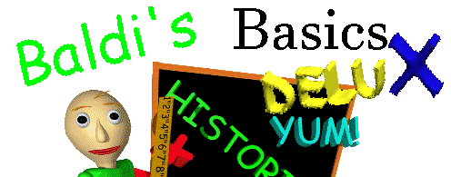 Baldi's Basics DeluX