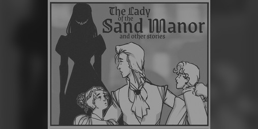 Cover image for The Lady of the Sand Manor (a short story anthology)