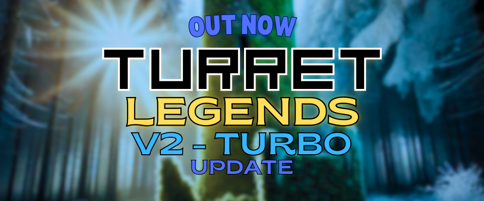 TURRET LEGENDS