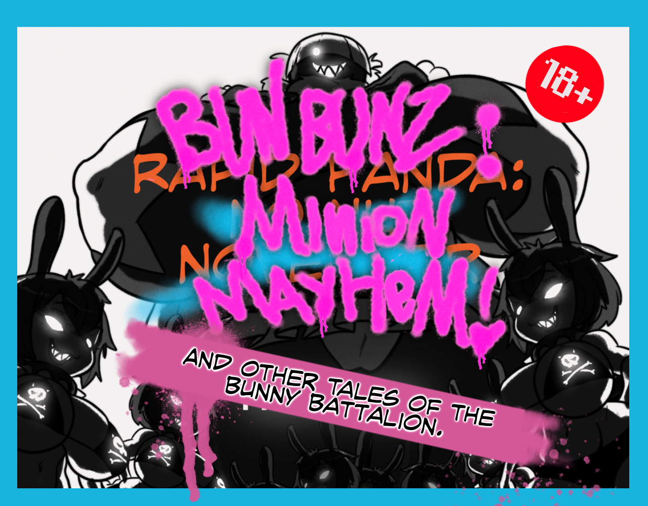 Cover image for Bun Bunz: Minion Mayhem! and other tales of the Bunny Battalion