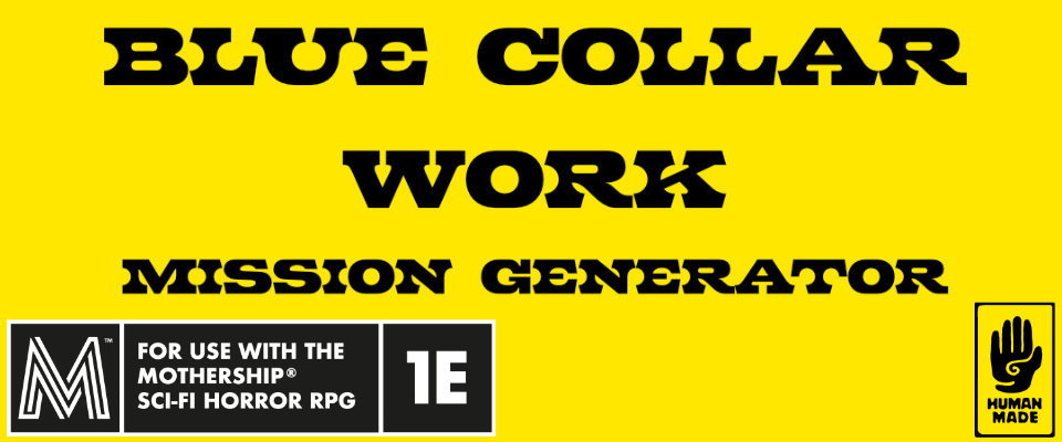 Blue Collar Work - Mission Generator