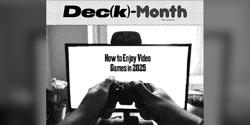 Cover image for How to Enjoy Video Games in 2025