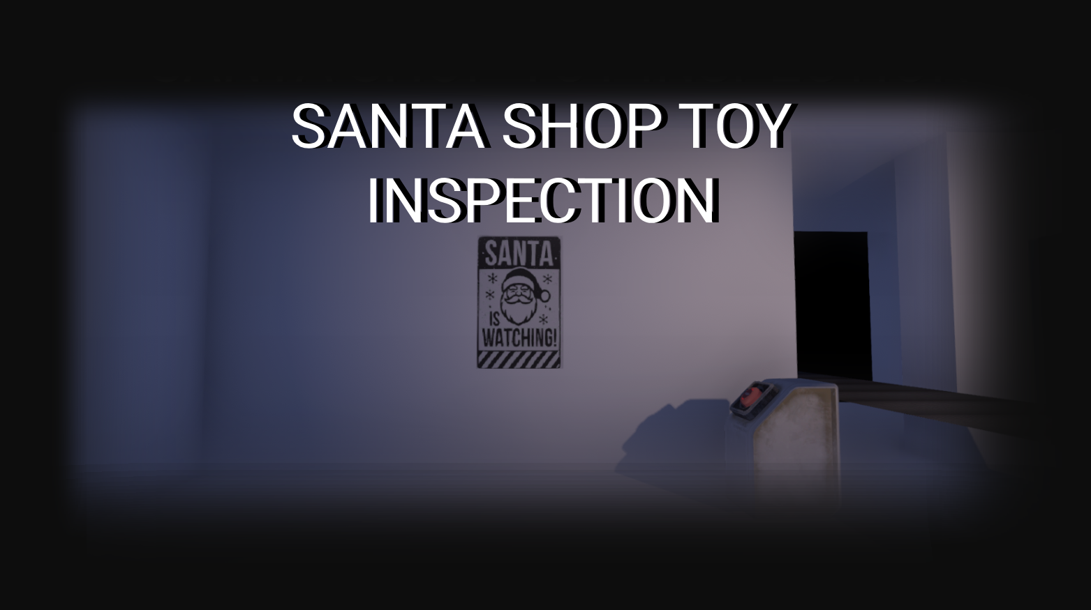 Santa Shop Toy Inspection