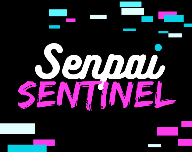 Senpai Sentinel