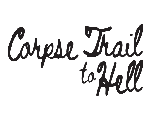 Corpse Trail to Hell