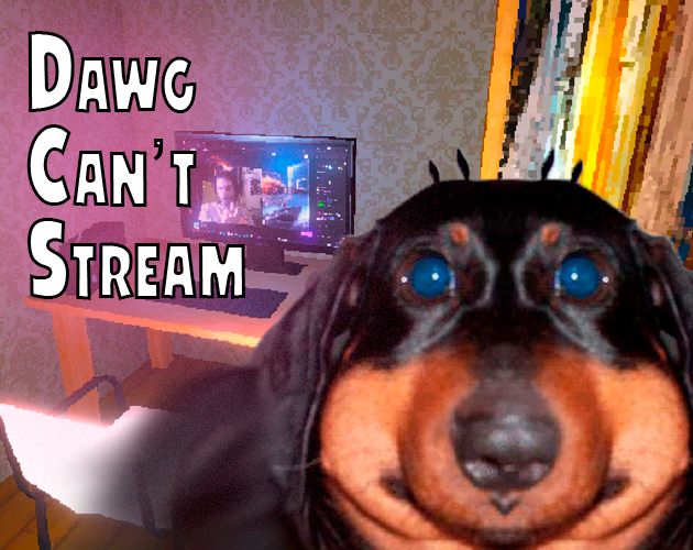 Cover image for Dawg Can't Stream