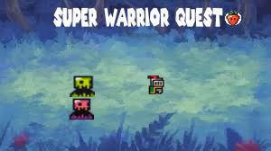 Super Warrior Quest