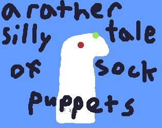 Cover image for a rather silly tale of sock puppets