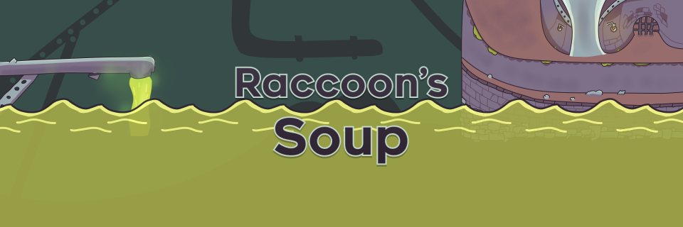 Raccoon's Soup