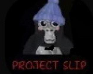 Project Slip v4