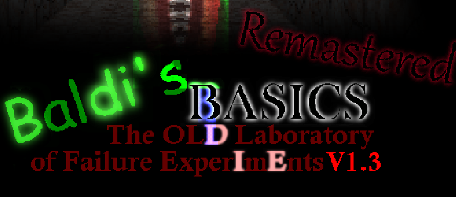 Baldi's Basics The Old Laboratory Of Failure Experiments Remastered