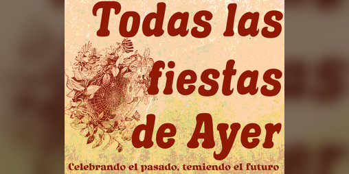 Cover image for Todas las Fiestas de Ayer