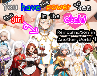 You have the power to see the girl in the etch! Reincarnation in Another World 9【Android&PC/MultiLang】