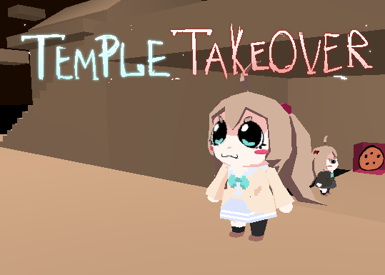Temple Takeover