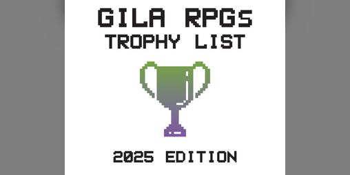 Cover image for Gila RPGs Trophy List