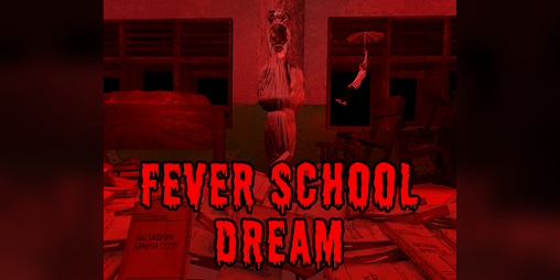 Cover image for Fever School Dream