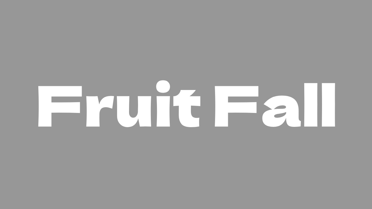 Fruit Fall