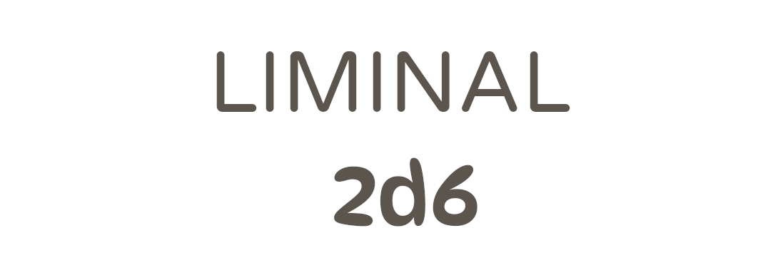 Liminal 2d6