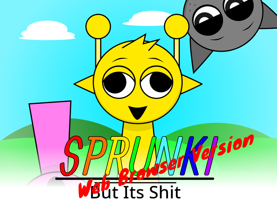 Sprunki But SHIT (Web Version)