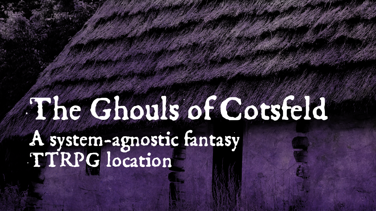 The Ghouls of Cotsfeld