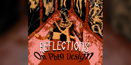 Cover image for Reflections on PbtA Design