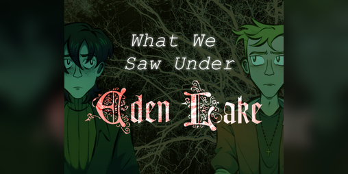 Cover image for WHAT WE SAW UNDER EDEN LAKE