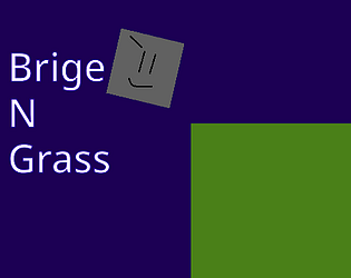 Brige N Grass