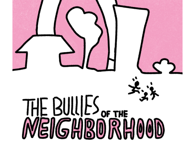 Cover image for The Bullies Of The Neighborhood