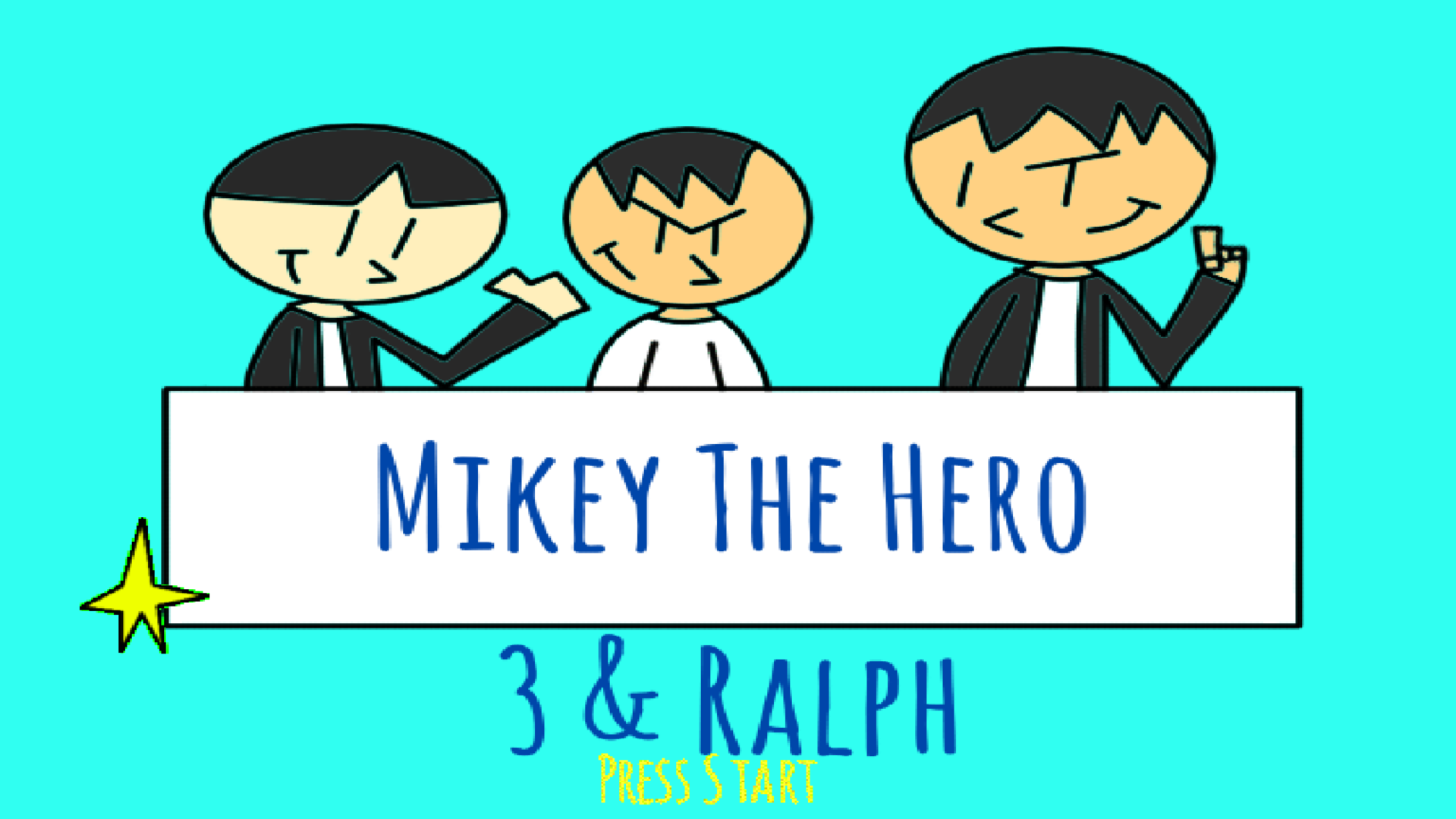 Mikey The Hero 3 & Ralph