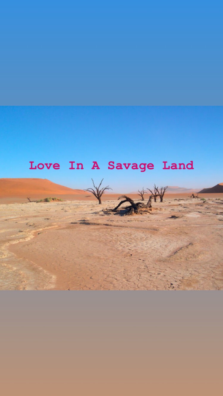 Love in a Savage Land