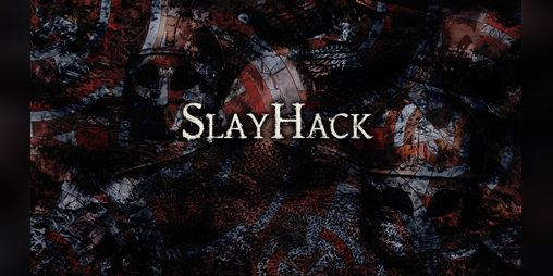 Cover image for SlayHack