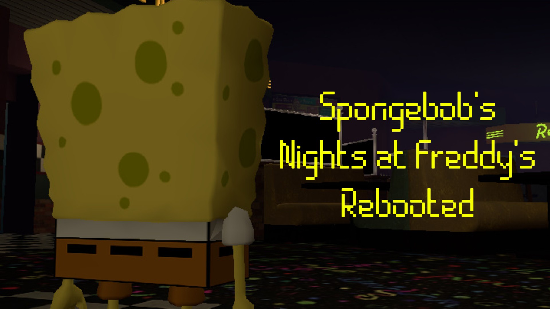 Spongebob's Nights at Freddy's Rebooted