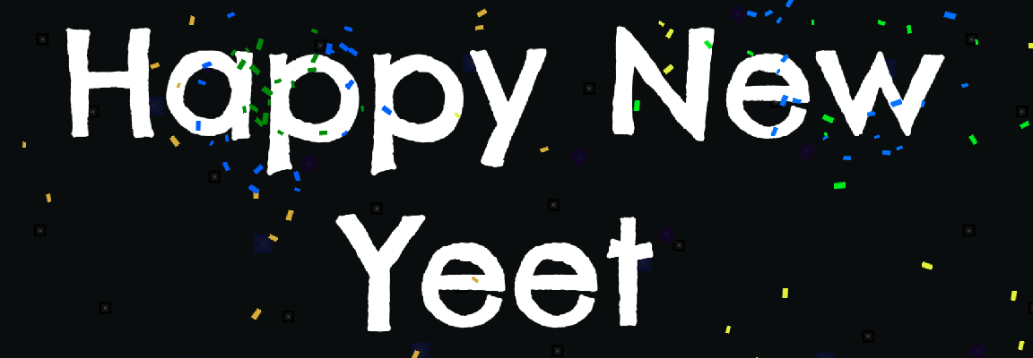 Happy New Yeet