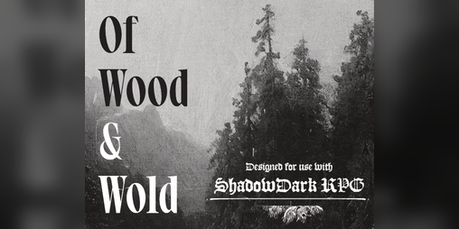 Cover image for Of Wood & Wold