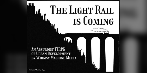 Cover image for The Light Rail is Coming