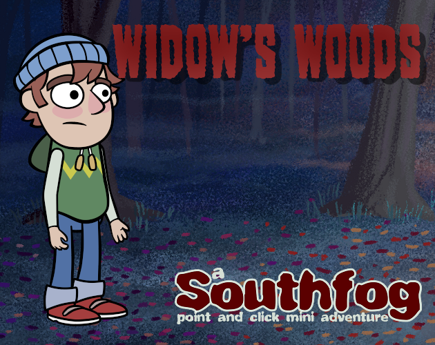 Cover image for Widow's Woods - A Southfog Mini Point and Click Adventure