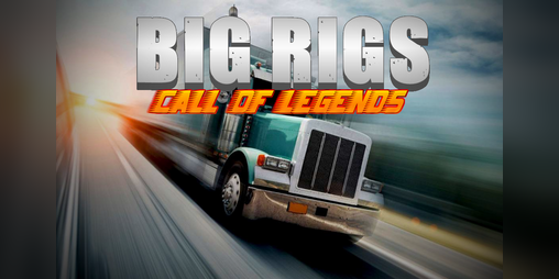 Cover image for Big Rigs: Call of Legends
