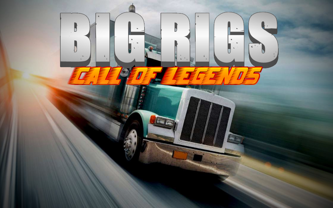 Big Rigs: Call of Legends