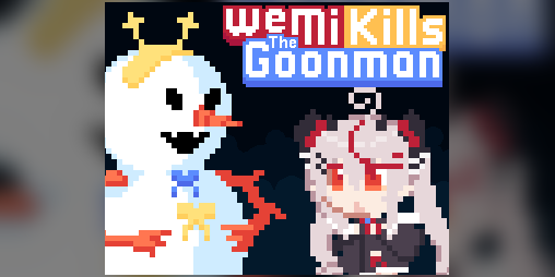 Cover image for Wemi Kills The Goonman